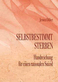 Selbstbestimmt Sterben