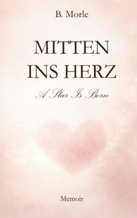 Mitten ins Herz