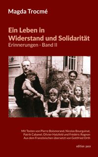 Ein Leben in Widerstand und Solidarität - Erinnerungen, Band II