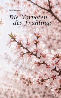 Die Vorboten des Frühlings