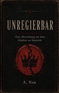 Unregierbar