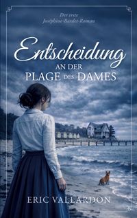 Entscheidung an der Plage des Dames