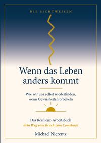 Wenn das Leben anders kommt
