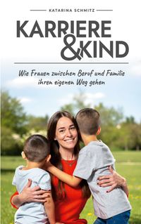 Karriere & Kind