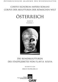 Die Rundskulpturen des Stadtgebietes von Flavia Solva