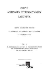 M. Minucii Felicis Octavius et Iulii Firmici Materni liber de errore profanorum religionum