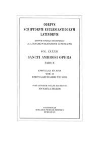 Sancti Ambrosi opera, pars X. Epistulae et acta tom. I: Epistularum libri I‒VI