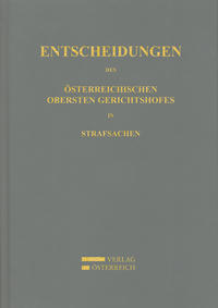 Entscheidungen des Österreichischen Obersten Gerichtshofes in Strafsachen