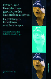 Frauen- und Geschlechtergeschichte des Nationalsozialismus