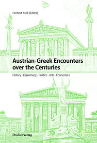 Austrian-Greek Encounters over the Centuries