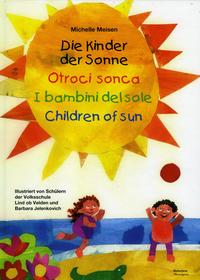 Die Kinder der Sonne / Otroci sonca