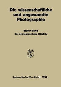 Das Photographische Objektiv