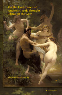 On the Endurance of Ancient Greek Thought Through the Ages