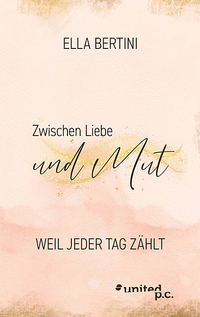 Zwischen Liebe und Mut