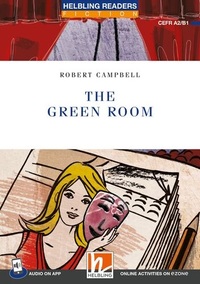 Helbling Readers Blue Series, Level 4 / The Green Room