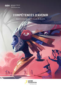 Compétences d'avenir - Quatre scénarios pour le monde de demain