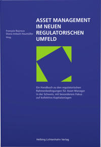 Asset Management im neuen regulatorischen Umfeld