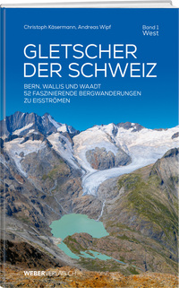 Gletscher der Schweiz - West