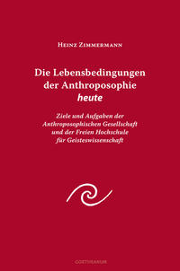 Die Lebensbedingungen der Anthroposophie heute
