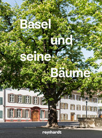 Basel und seine Bäume