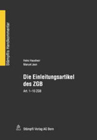 Die Einleitungsartikel des ZGB