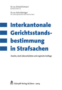 Interkantonale Gerichtsstandsbestimmungen in Strafsachen