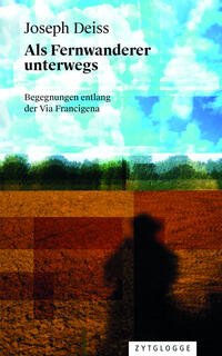 Als Fernwanderer unterwegs