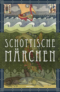 Schottische Märchen (Schottland)