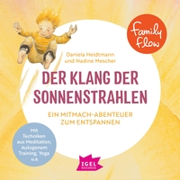 FamilyFlow. Der Klang der Sonnenstrahlen