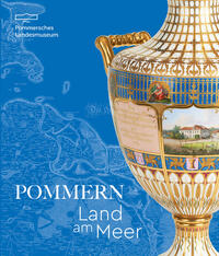 Pommern – Land am Meer