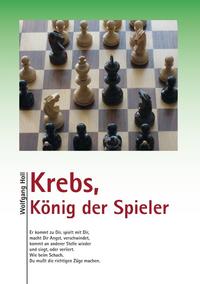 Krebs, König der Spieler