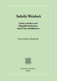 Subtile Weisheit