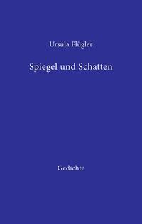 Spiegel und Schatten