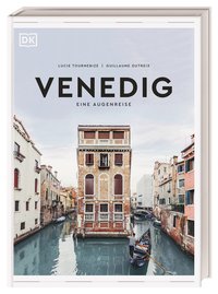Venedig. Eine Augenreise