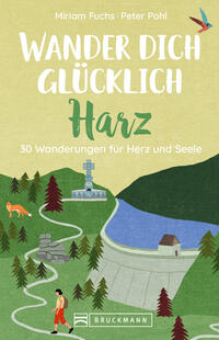 Wander dich glücklich – Harz