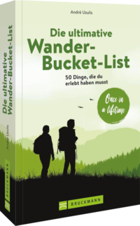 Die ultimative Wander-Bucket-List