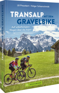 Transalp mit dem Gravelbike