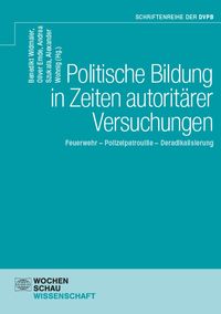 Politische Bildung in Zeiten autoritärer Versuchungen