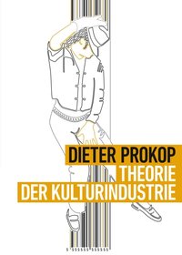 Theorie der Kulturindustrie