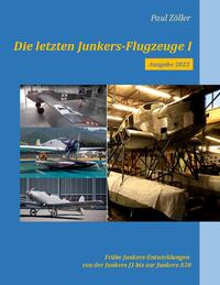 Die letzten Junkers-Flugzeuge I - Ausgabe 2023