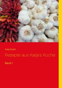 Rezepte aus Katja's Küche