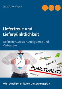 Liefertreue und Lieferpünktlichkeit
