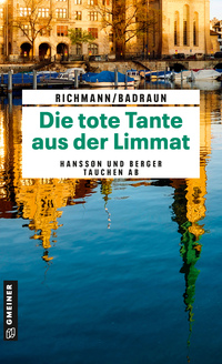 Die tote Tante in der Limmat