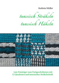 tunesisch Sträkeln - tunesisch Häkeln