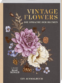 Vintage Flowers – Die Sprache der Blumen