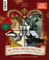 Der große magische Haus-Test. Das inoffizielle Harry Potter Testbuch
