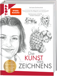 Die Kunst des Zeichnens. Die beste Zeichenschule