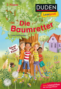 Duden Leseprofi – Die Baumretter, 2. Klasse