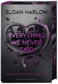 Everything We Never Said – Liebe lässt uns böse Dinge tun