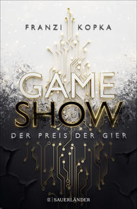Gameshow – Der Preis der Gier